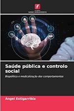 Saúde pública e controlo social