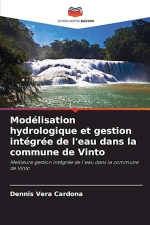 Modélisation hydrologique et gestion intégrée de l'eau dans la commune de Vinto