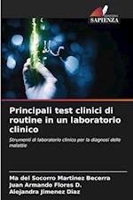 Principali test clinici di routine in un laboratorio clinico