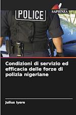 Condizioni di servizio ed efficacia delle forze di polizia nigeriane