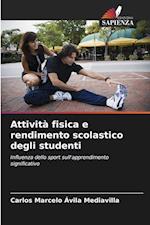 Attività fisica e rendimento scolastico degli studenti