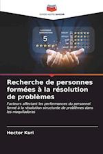 Recherche de personnes formées à la résolution de problèmes