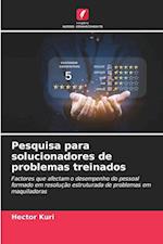 Pesquisa para solucionadores de problemas treinados