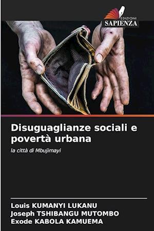 Disuguaglianze sociali e povertà urbana