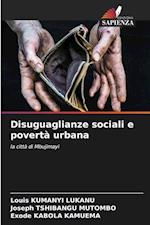Disuguaglianze sociali e povertà urbana