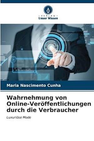 Wahrnehmung von Online-Veröffentlichungen durch die Verbraucher