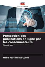 Perception des publications en ligne par les consommateurs