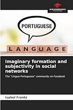 Imaginary formation and subjectivity in social networks