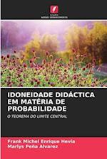 IDONEIDADE DIDÁCTICA EM MATÉRIA DE PROBABILIDADE