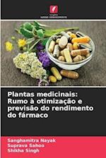 Plantas medicinais: Rumo à otimização e previsão do rendimento do fármaco