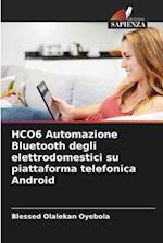 HCO6 Automazione Bluetooth degli elettrodomestici su piattaforma telefonica Android