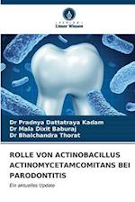 ROLLE VON ACTINOBACILLUS ACTINOMYCETAMCOMITANS BEI PARODONTITIS