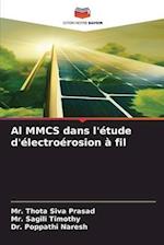 Al MMCS dans l'étude d'électroérosion à fil