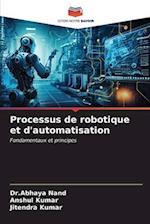 Processus de robotique et d'automatisation