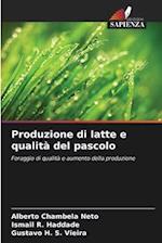 Produzione di latte e qualità del pascolo