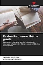 Evaluation, more than a grade