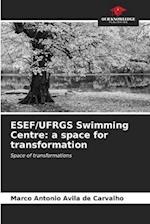 ESEF/UFRGS Swimming Centre: a space for transformation