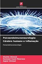 Psicoendoimunoneurologia: Cérebro humano e inflamação