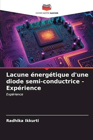 Lacune énergétique d'une diode semi-conductrice - Expérience