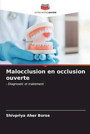 Malocclusion en occlusion ouverte