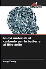 Nuovi materiali al carbonio per le batterie al litio-zolfo