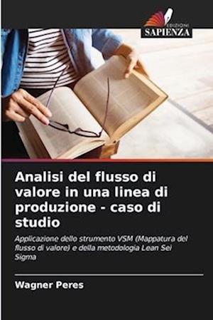 Analisi del flusso di valore in una linea di produzione - caso di studio