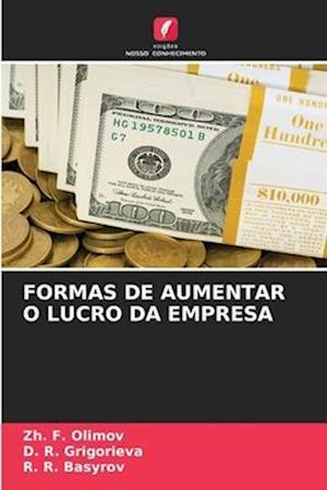 FORMAS DE AUMENTAR O LUCRO DA EMPRESA