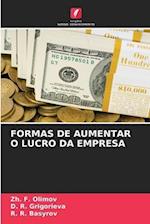 FORMAS DE AUMENTAR O LUCRO DA EMPRESA