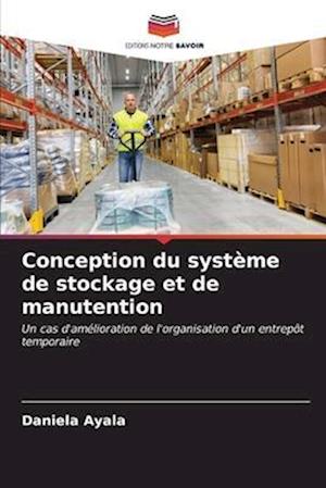 Conception du système de stockage et de manutention