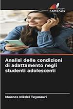 Analisi delle condizioni di adattamento negli studenti adolescenti