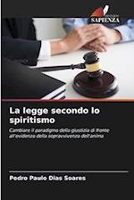 La legge secondo lo spiritismo