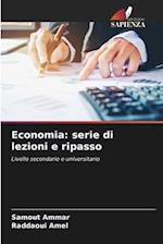 Economia: serie di lezioni e ripasso