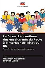 La formation continue des enseignants du Pacte à l'intérieur de l'État du RS