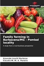 Family farming in Barbacena/MG - Pombal locality