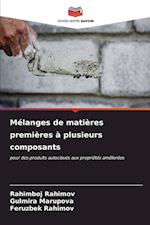 Mélanges de matières premières à plusieurs composants