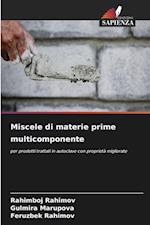 Miscele di materie prime multicomponente