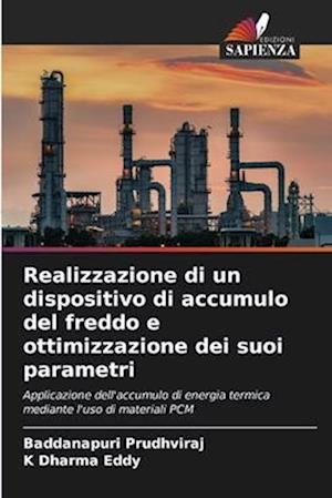 Realizzazione di un dispositivo di accumulo del freddo e ottimizzazione dei suoi parametri