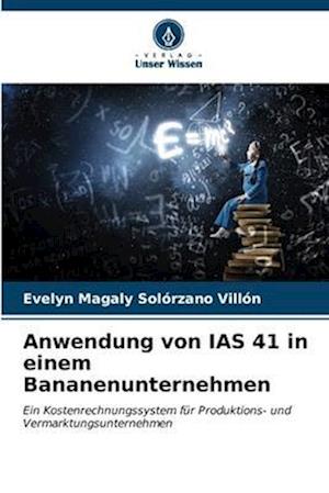 Anwendung von IAS 41 in einem Bananenunternehmen