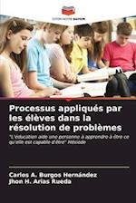 Processus appliqués par les élèves dans la résolution de problèmes