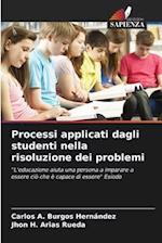 Processi applicati dagli studenti nella risoluzione dei problemi