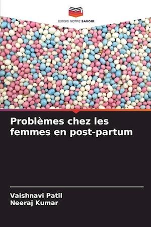 Problèmes chez les femmes en post-partum