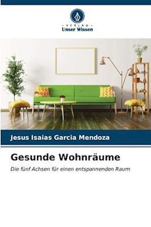 Gesunde Wohnräume