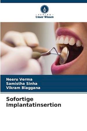 Sofortige Implantatinsertion