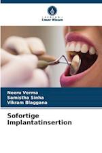 Sofortige Implantatinsertion