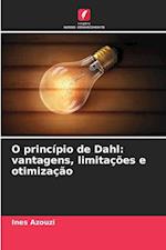 O princípio de Dahl: vantagens, limitações e otimização