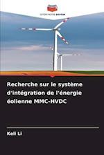 Recherche sur le système d'intégration de l'énergie éolienne MMC-HVDC