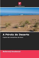 A Pérola do Deserto