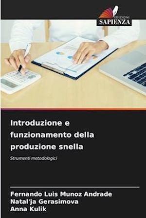 Introduzione e funzionamento della produzione snella