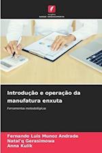 Introdução e operação da manufatura enxuta