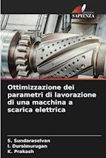 Ottimizzazione dei parametri di lavorazione di una macchina a scarica elettrica